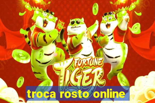 troca rosto online